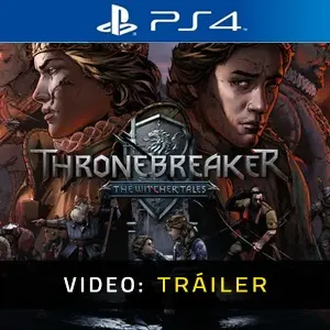 Thronebreaker The Witcher Tales PS4 - Vídeo del Tráiler