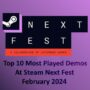 Top 10 de las Demos Más Jugadas en el Steam Next Fest de febrero de 2024