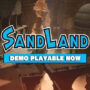 Demo gratuita de Sand Land ahora disponible: Explora el RPG del desierto de Akira