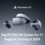 Mejores juegos de PS VR2 VR para PC: Soporte llegando en 2024