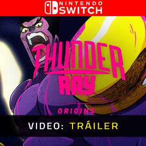 Thunder Ray Origins Tráiler de Video