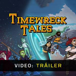 Timewreck Tales Tráiler del Juego