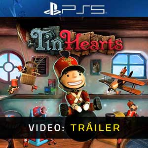 Tin Hearts PS5- Tráiler de Vídeo