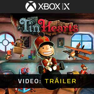 Tin Hearts Xbox Series- Tráiler de Vídeo