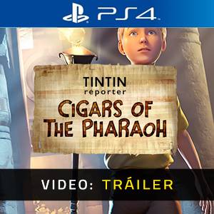 Tintin Reporter Cigars of the Pharaoh - Tráiler de Video