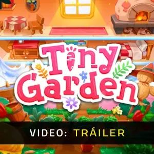 Tiny Garden – Tráiler