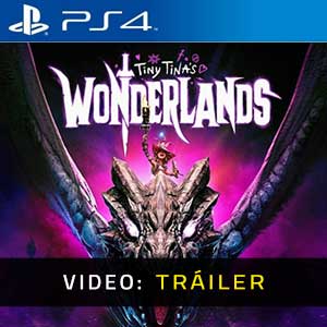 Tiny Tina’s Wonderlands PS4 Vídeo En Tráiler