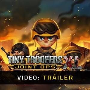 Tiny Troopers Joint Ops XL - Tráiler en Video