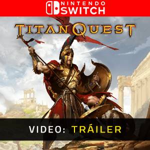 Titan Quest Nintendo Switch - Tráiler