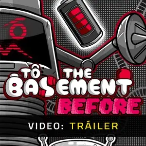 To the Basement Before - Video Tráiler