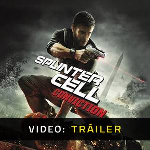 Tom Clancy's Splinter Cell Conviction Tráiler del Juego