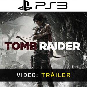 Tomb Raider PS3 - Tráiler