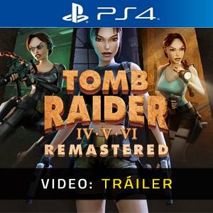Tomb Raider IV-VI Remastered - Tráiler de Video