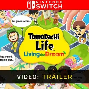 Tomodachi Life Living the Dream Nintendo Switch - Tráiler
