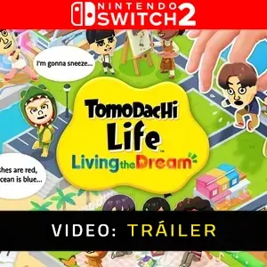 Tomodachi Life Living the Dream Nintendo Switch 2 - Tráiler
