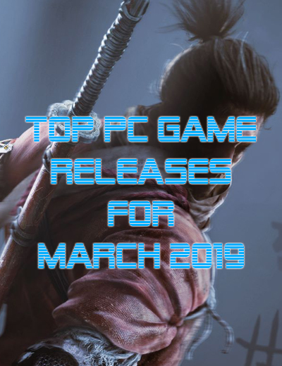 Top Salidas Juegos PC Marzo 2019