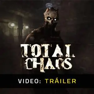 Total Chaos - Tráiler en Vídeo