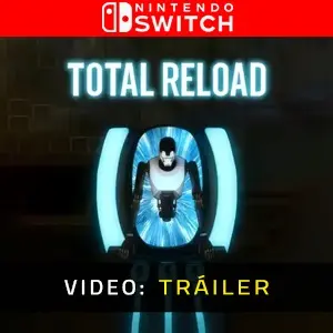 Total Reload Nintendo Switch - Tráiler