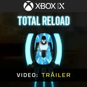 Total Reload Xbox Series - Tráiler