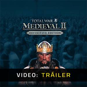 Total War MEDIEVAL 2 Definitive Edition - Tráiler