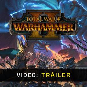 Total War Warhammer 2 - Tráiler de vídeo