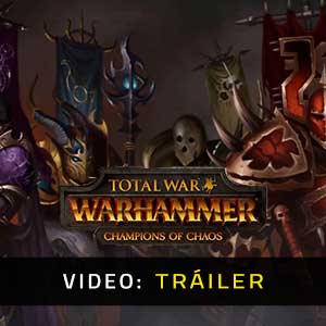 Total War WARHAMMER 3 Champions of Chaos Video Del Tráiler