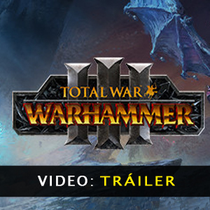 Total War Warhammer 3 Vídeo del tráiler