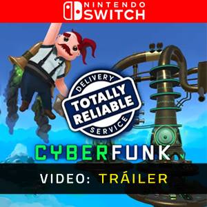 Totally Reliable Delivery Service Cyberfunk Tráiler del juego