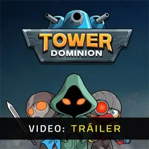 Tower Dominion - Tráiler