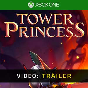 Tower Princess Xbox One- Vídeo de la campaña