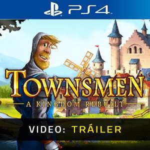 Townsmen A Kingdom Rebuilt PS4 - Tráiler