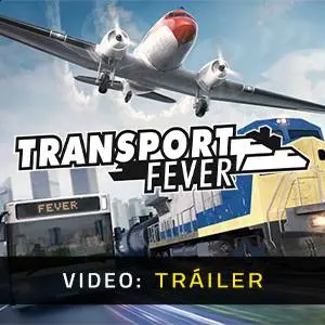 Transport Fever - Tráiler del juego