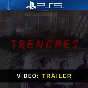 Trenches Tráiler del Juego