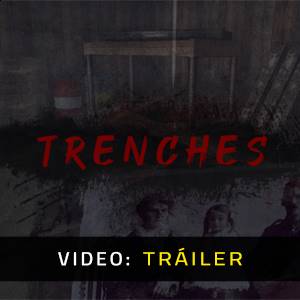 Trenches Tráiler del Juego