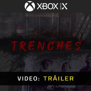 Trenches Tráiler del Juego