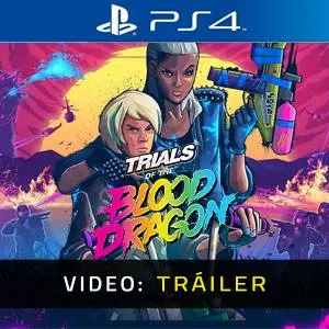 Trials of the Blood Dragon PS4 - Tráiler en Vídeo