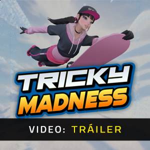 Tricky Madness Tráiler del Juego