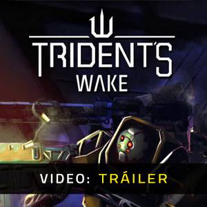 Trident's Wake - Tráiler