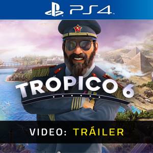 Tropico 6 PS4 - Tráiler
