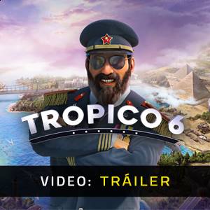 Tropico 6 - Trailer