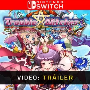 Trouble Witches Final! Episode 01: Daughters of Amalgam Nintendo Switch - Tráiler del Vídeo