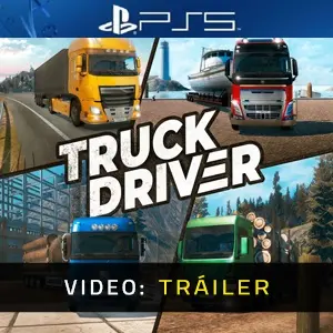 Truck Driver PS5 - Tráiler del vídeo