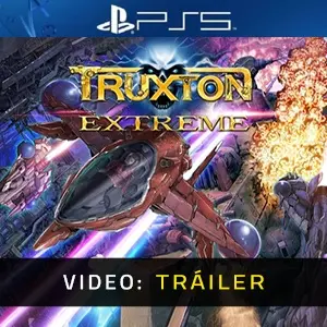 Truxton Extreme PS5 - Tráiler