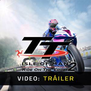 TT Isle of Man Ride on the Edge 2 Tráiler del Juego