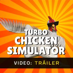 Turbo Chicken Simulator - Tráiler