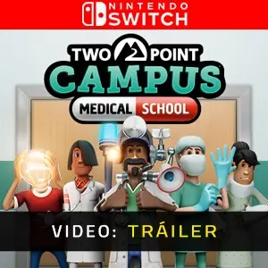 Two Point Campus: Medical School Nintendo Switch - Tráiler de Video