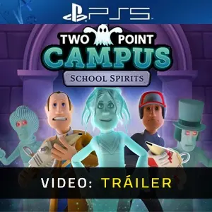 Two Point Campus: School Spirits PS5 - Tráiler en Vídeo