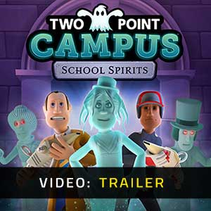 Two Point Campus School Spirits - Tráiler en Vídeo
