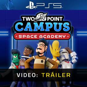 Two Point Campus: Space Academy PS5 - Tráiler
