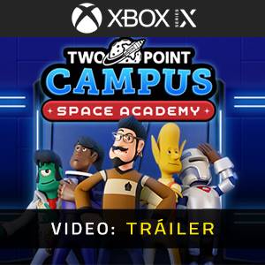 Two Point Campus Space Academy Xbox Series - Tráiler